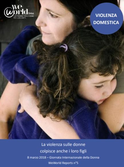 La Violenza Sulle Donne Colpisce Anche I Loro Figli | Pubblicazioni ...